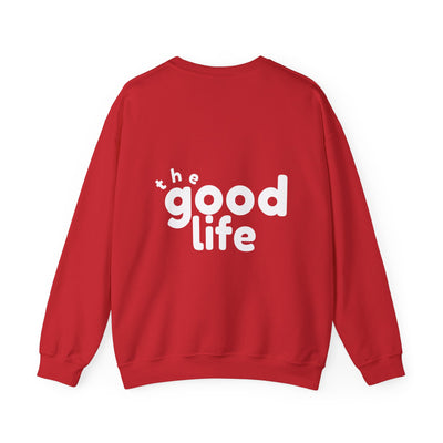 The Good Life Unisex Heavy Blend™ Crewneck Sweatshirt