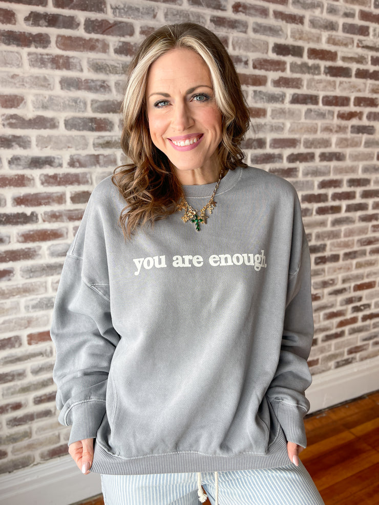 You are Enough Crewneck