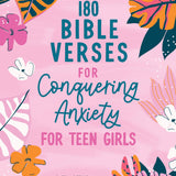 180 Bible Verses for Conquering Anxiety for Teen Girls - Ana Patricia Boutique