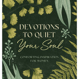 Devotions to Quiet Your Soul - Ana Patricia Boutique