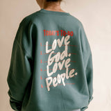 Love God Love People Crewneck