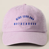 Mind Your Own Motherhood Baseball Cap - Ana Patricia Boutique