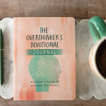The Overthinker's Devotional Journal - Ana Patricia Boutique