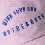 Mind Your Own Motherhood Baseball Cap - Ana Patricia Boutique