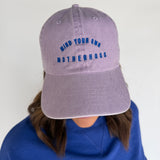 Mind Your Own Motherhood Baseball Cap - Ana Patricia Boutique
