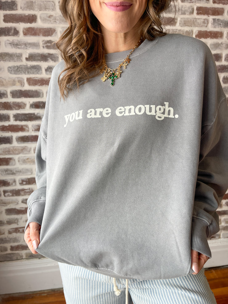 You are Enough Crewneck