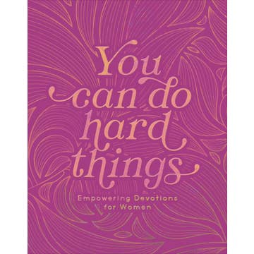 You can do hard things devotional