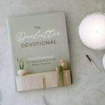 The Declutter Devotional - Ana Patricia Boutique