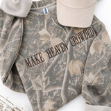 Make Heaven Crowded Camo Crewneck