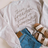 Freedom In Surrender Pullover Crewneck