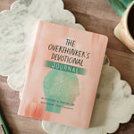 The Overthinker's Devotional Journal - Ana Patricia Boutique
