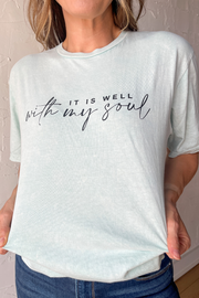It Is Well With My Soul Graphic Tee - Teal
